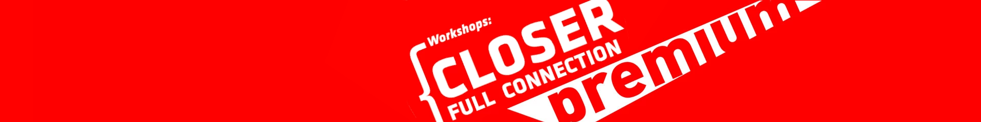 Closer - full connecion PREMIUM - for business