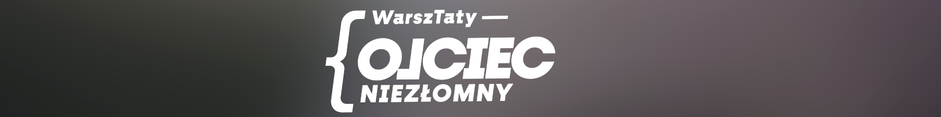 Ojciec nieZŁOMny
