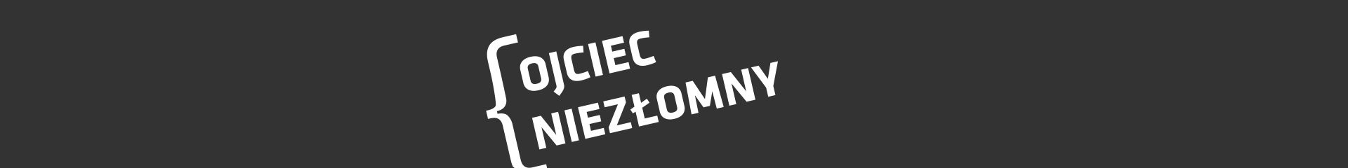 Ojciec nieZŁOMny