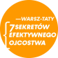 7 sekretów efektywnego ojcostwa