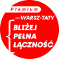 Bliżej - pełna łączność PREMIUM 