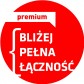 Bliżej - pełna łączność PREMIUM dla biznesu