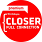 Closer - full connecion PREMIUM - for business